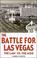 Cover of: The Battle for Las Vegas