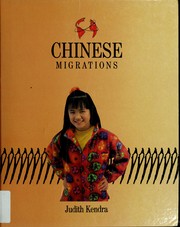 Cover of: Chinese migrations by Judith Kendra