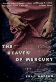 Cover of: The heaven of Mercury: a novel