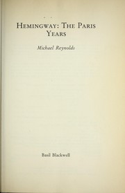 Cover of: Hemingway, the Paris years by Michael S. Reynolds