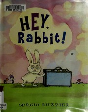Cover of: Hey, Rabbit!