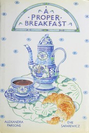 Cover of: A proper breakfast by Alexandra Parsons