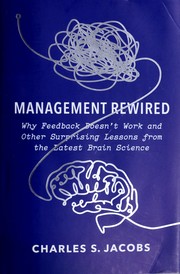 Cover of: Management rewired by Charles S. Jacobs