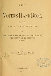 Cover of: The voter's hand-book: including biographical sketches of the chief justices, presidents and vice-presidents of the United States