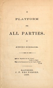 Cover of: A platform for all parties.