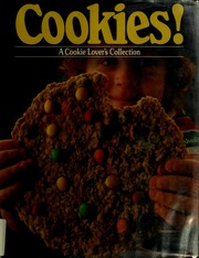 Cover of: Cookies, a Cookie Lovers Colle