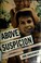 Cover of: Above suspicion