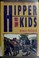 Cover of: Hipper than our kids