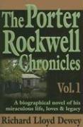 Cover of: The Porter Rockwell Chronicles, Vol. 1 (Porter Rockwell Chronicles)