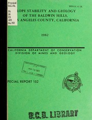 Cover of: Slope stability and geology of the Baldwin Hills, Los Angeles County, California | 