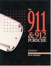 Cover of: The 911 & 912 Porsche: a restorer's guide to authenticity
