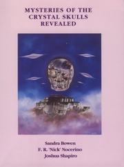 Mysteries of the crystal skulls revealed by Sandra Bowen