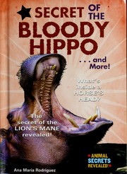 Cover of: Secret of the bloody hippo-- and more!