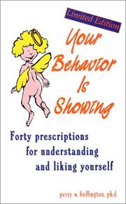 Cover of: Your behavior is showing