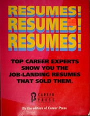Cover of: Resumes! resumes! resumes! by Career Press Inc