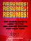 Cover of: Resumes! resumes! resumes!