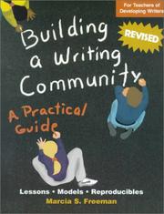 Cover of: Building a writing community by Marcia S. Freeman, Marcia S. Freeman