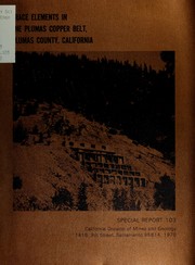 Trace elements in the Plumas copper belt, Plumas County, California by Arthur R. Smith