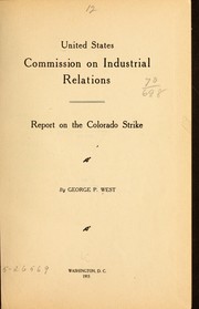 Cover of: Report on the Colorado strike.