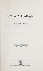 Cover of: Is your child allergic? by Jan A. Kuzemko