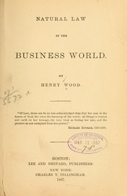 Natural law in the business world by Wood, Henry