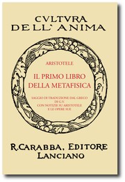 Cover of: Il primo libro della metafisica: Saggio di traduzione dal greco di G.Vailati con notizie su Aristotele e le opere sue
