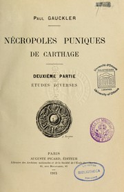 Nécropoles puniques de Carthage .. by Paul Gauckler