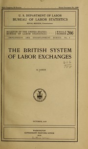 Cover of: The British system of labor exchanges | Bruno Lasker