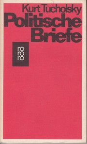 Cover of: Politische Briefe by Kurt Tucholsky