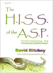 Cover of: The H.I.S.S. of the A.S.P: Understanding the Anomalously Sensitive Person