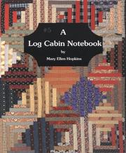 Cover of: Log Cabin Notebook by Mary Eleanor Hopkins
