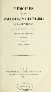 Cover of: Mémoires sur les assemblées parlementaires de la Révolution