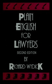 Cover of: Plain English for lawyers by Richard C. Wydick