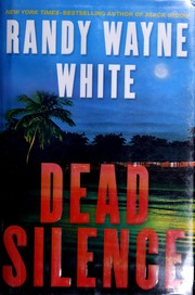 Cover of: Dead silence by Randy Wayne White