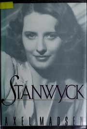 Cover of: Stanwyck by Axel Madsen