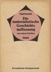 Cover of: Die materialistische Geschichtsauffassung by Karl Korsch