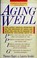 Cover of: Aging well