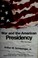 Cover of: War and the American presidency