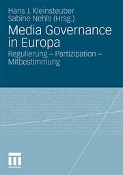 Cover of: Media Governance in Europa: Regulierung-Partizipation-Mitbestimmung