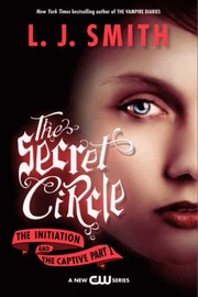 Cover of: The initiation: and, The captive : Part I