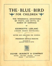 Cover of: The blue bird for children. by Maurice Maeterlinck, Maurice Maeterlinck