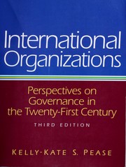 Cover of: International organizations: perspectives on governance in the twenty-first century