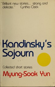 Kandinsky's sojourn by Myung-Sook Yun