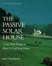 The passive solar house by James Kachadorian