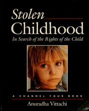 Cover of: Stolen childhood by Anuradha Vittachi