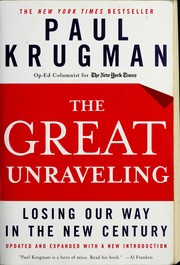 Cover of: The great unraveling by Paul R. Krugman