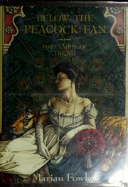 Cover of: Below the peacock fan by Marian Fowler