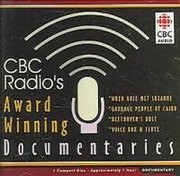CBC Radio's Award Winning Documentaries by Various