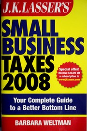 Cover of: J.K. Lasser's small business taxes 2008: your complete guide to a better bottom line