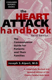 Cover of: The heart attack handbook: the commonsense guide for patients and their families